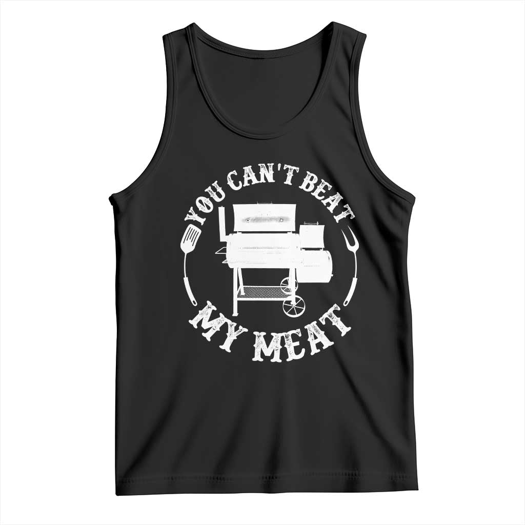 Funny You Can't Beat My Meat Tank Top Vintage Grilling BBQ Chef TS11 Black Print Your Wear