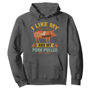 I Like My Butt Rubbed And My Pork Pulled Hoodie Retro Vintage Grilling BBQ TS11 Dark Heather Print Your Wear