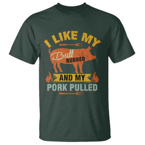 I Like My Butt Rubbed And My Pork Pulled T Shirt Retro Vintage Grilling BBQ TS11 Dark Forest Green Print Your Wear