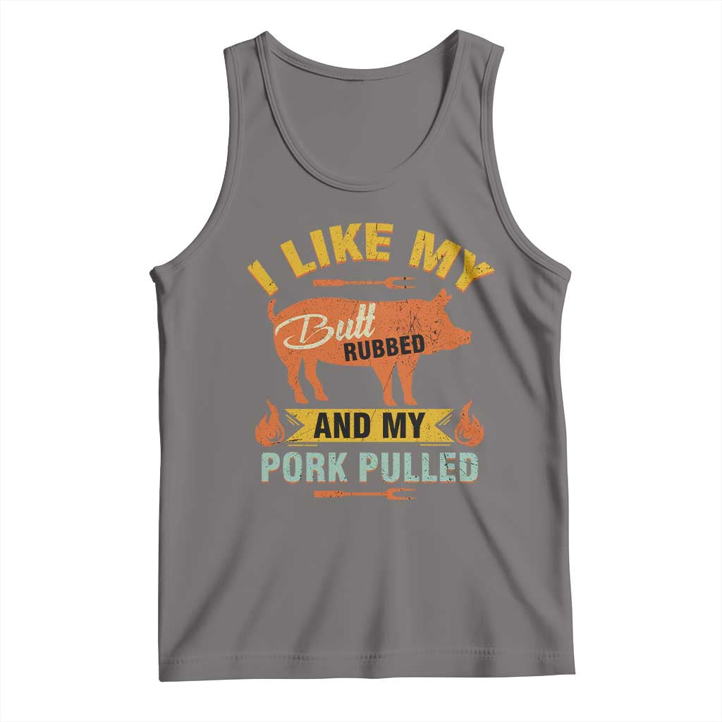 I Like My Butt Rubbed And My Pork Pulled Tank Top Retro Vintage Grilling BBQ TS11 Deep Heather Print Your Wear
