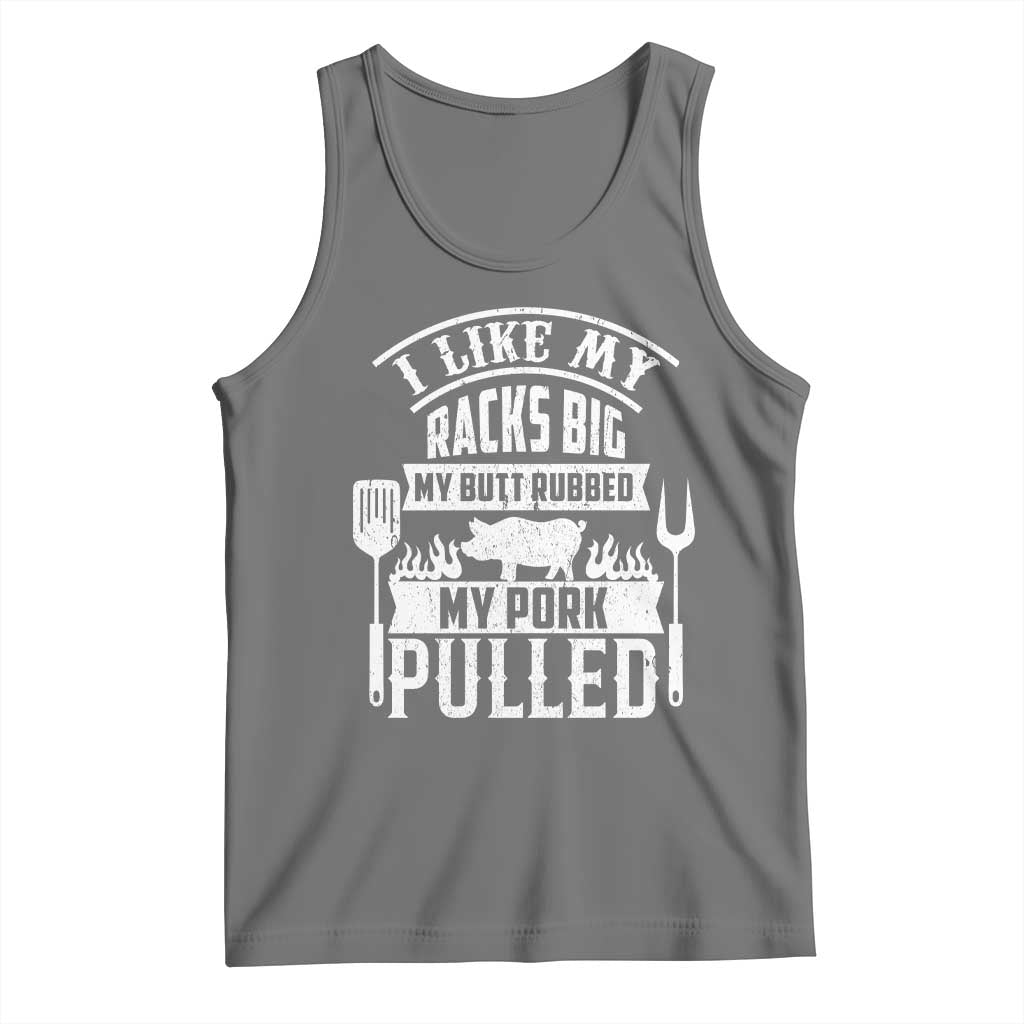 Funny BBQ Grilling I Like My Butt Rubbed And My Pork Pulled Tank Top Barbecue Father's Day TS11 Black Heather Print Your Wear