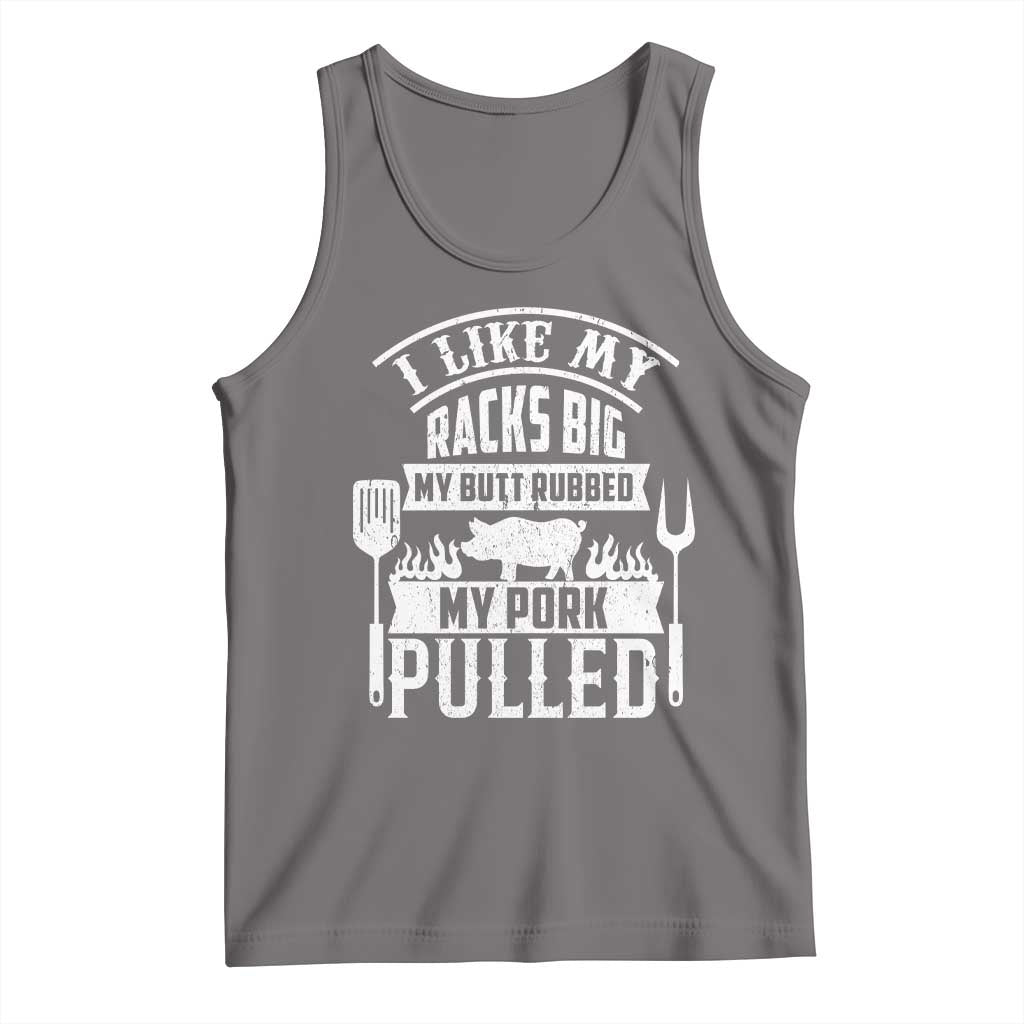 Funny BBQ Grilling I Like My Butt Rubbed And My Pork Pulled Tank Top Barbecue Father's Day TS11 Deep Heather Print Your Wear