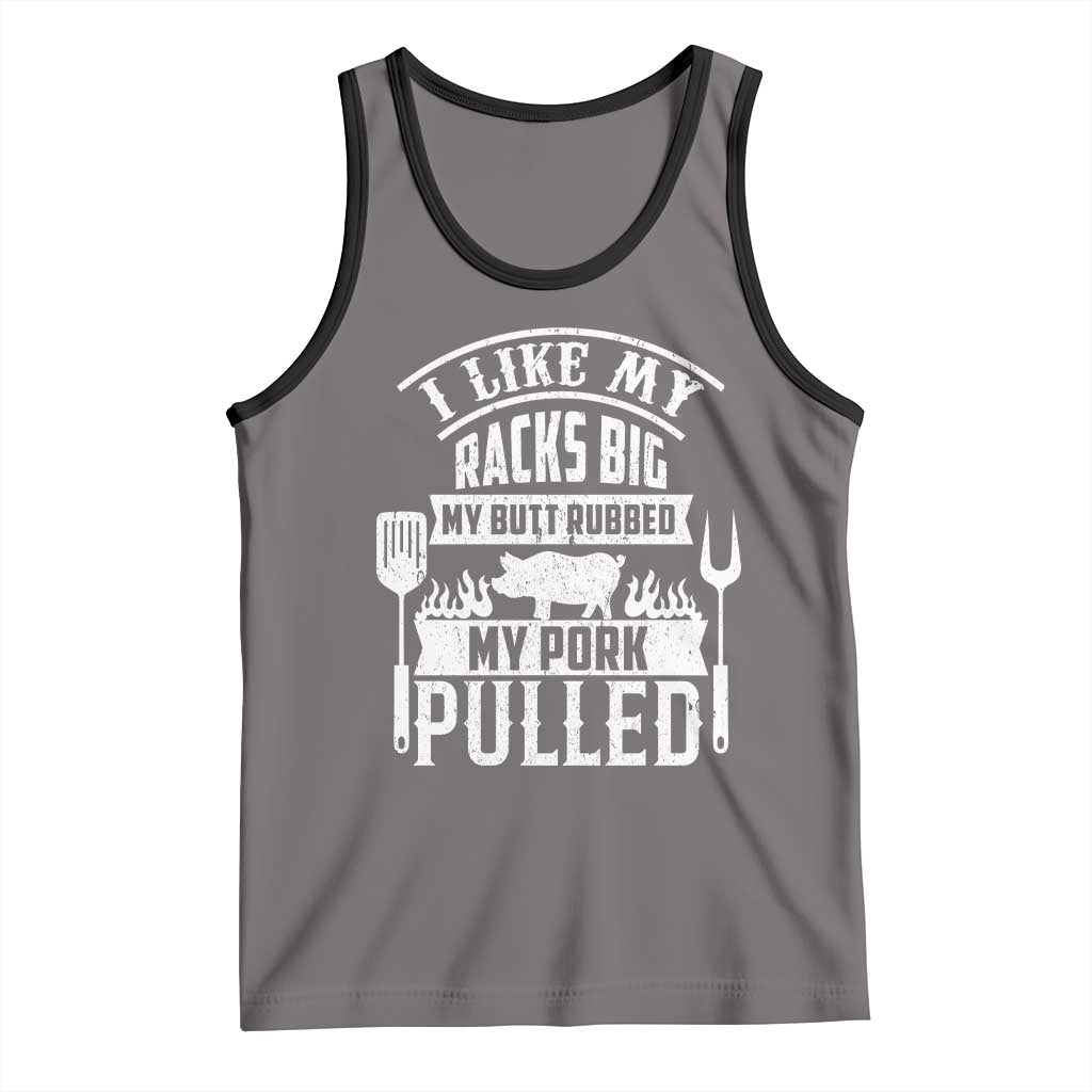Funny BBQ Grilling I Like My Butt Rubbed And My Pork Pulled Tank Top Barbecue Father's Day TS11 Deep Heather Black Print Your Wear