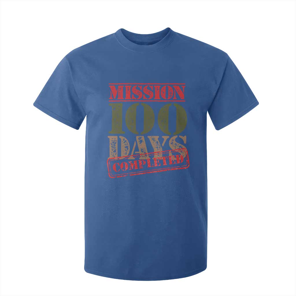 Funny 100th Day Of School Warrior T Shirt For Kid Mission 100 Days Completed Sealed TS11 Royal Blue Print Your Wear