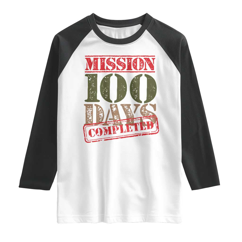 Funny 100th Day Of School Warrior Raglan Shirt Mission 100 Days Completed Sealed TS11 White Black Print Your Wear