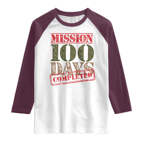 Funny 100th Day Of School Warrior Raglan Shirt Mission 100 Days Completed Sealed TS11 White Maroon Print Your Wear