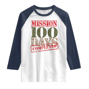 Funny 100th Day Of School Warrior Raglan Shirt Mission 100 Days Completed Sealed TS11 White Navy Print Your Wear