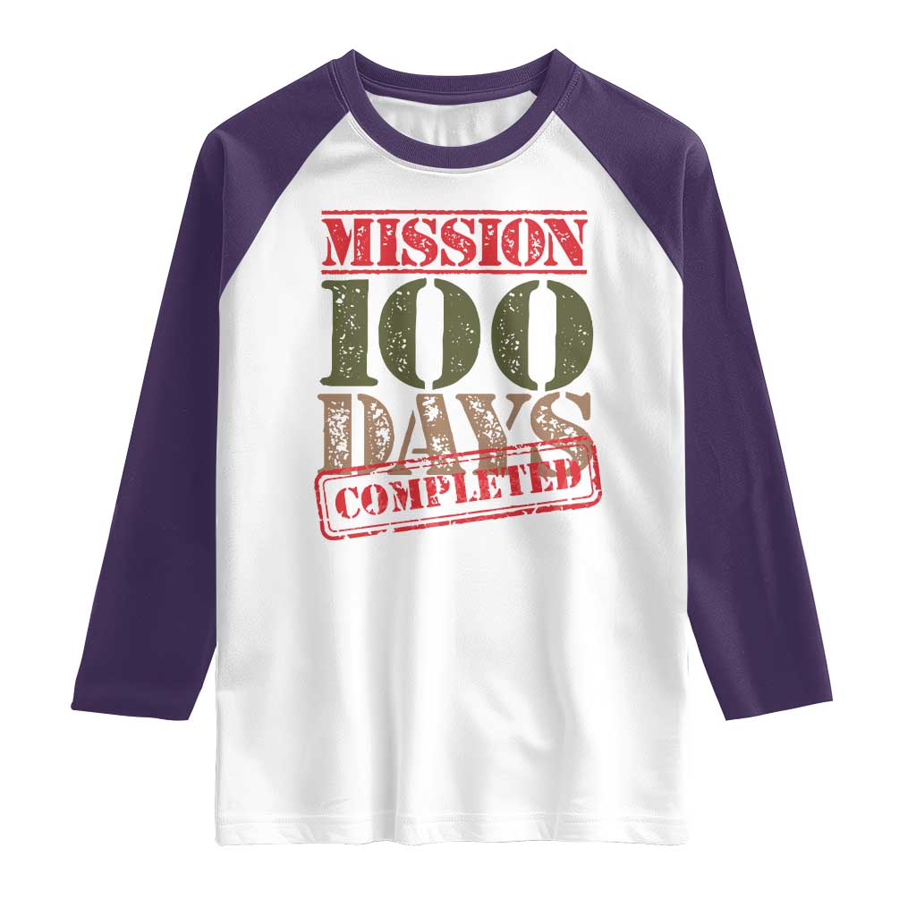 Funny 100th Day Of School Warrior Raglan Shirt Mission 100 Days Completed Sealed TS11 White Purple Print Your Wear