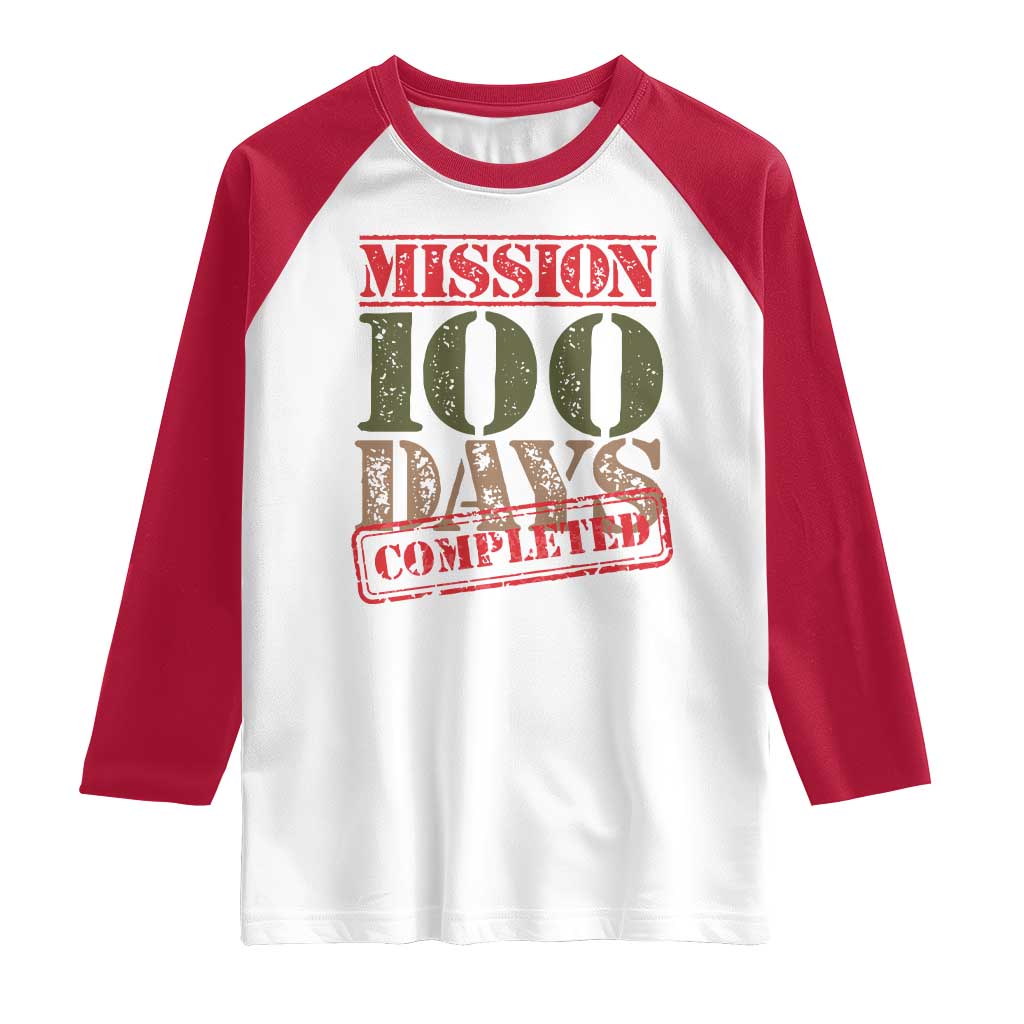 Funny 100th Day Of School Warrior Raglan Shirt Mission 100 Days Completed Sealed TS11 White Red Print Your Wear