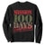 Funny 100th Day Of School Warrior Sweatshirt Mission 100 Days Completed Sealed TS11 Black Print Your Wear