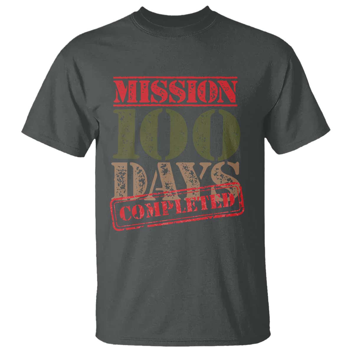 Funny 100th Day Of School Warrior T Shirt Mission 100 Days Completed Sealed TS11 Dark Heather Print Your Wear