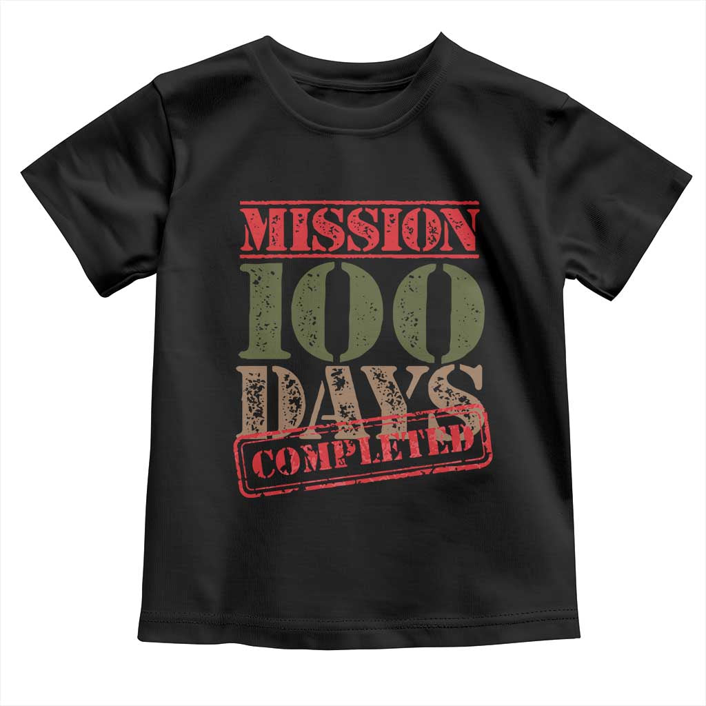 Funny 100th Day Of School Warrior Toddler T Shirt Mission 100 Days Completed Sealed TS11 Black Print Your Wear