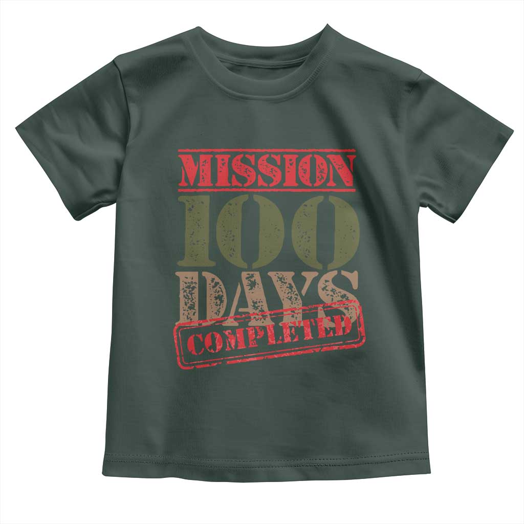 Funny 100th Day Of School Warrior Toddler T Shirt Mission 100 Days Completed Sealed TS11 Dark Forest Green Print Your Wear