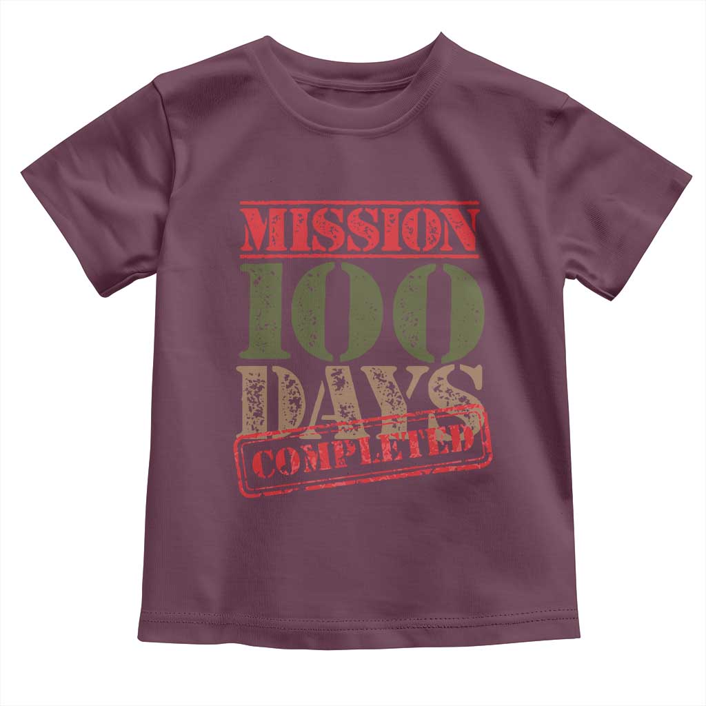 Funny 100th Day Of School Warrior Toddler T Shirt Mission 100 Days Completed Sealed TS11 Maroon Print Your Wear