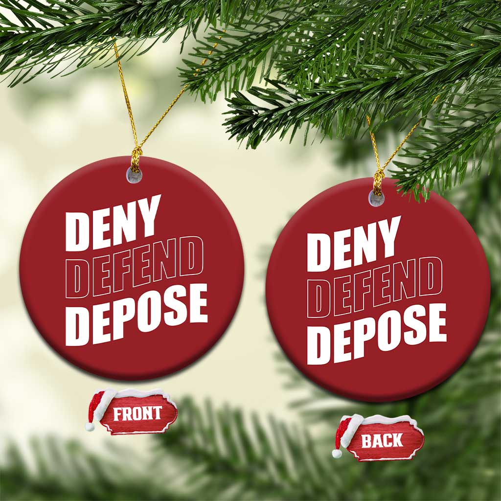 Deny Defend Depose Social Justice Christmas Ornament TS11 Circle Red Print Your Wear