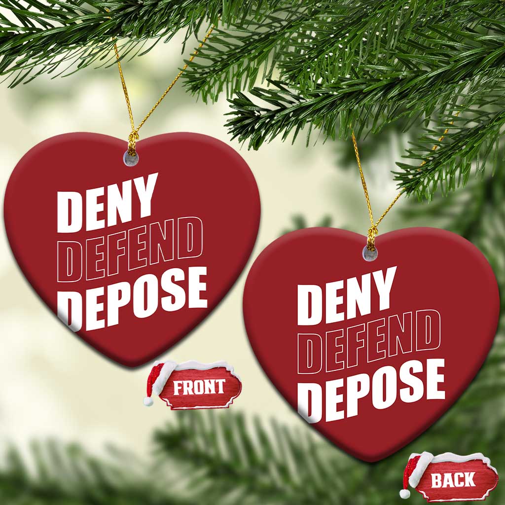 Deny Defend Depose Social Justice Christmas Ornament TS11 Heart Red Print Your Wear