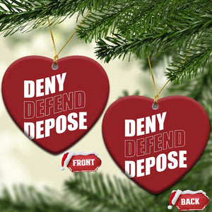 Deny Defend Depose Social Justice Christmas Ornament TS11 Heart Red Print Your Wear