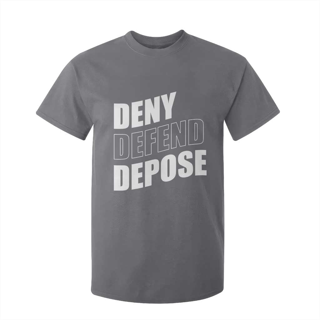 Deny Defend Depose Social Justice T Shirt For Kid TS11 Charcoal Print Your Wear