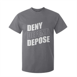 Deny Defend Depose Social Justice T Shirt For Kid TS11 Charcoal Print Your Wear