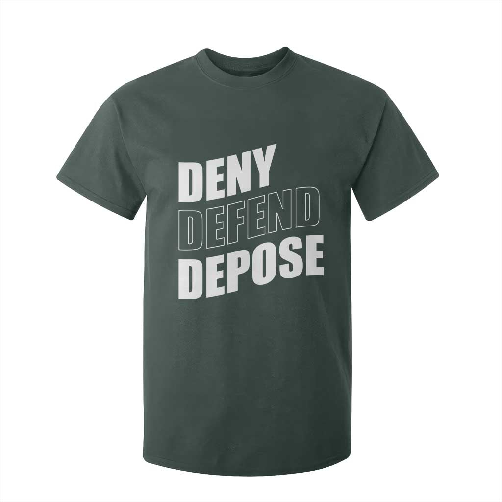 Deny Defend Depose Social Justice T Shirt For Kid TS11 Dark Forest Green Print Your Wear