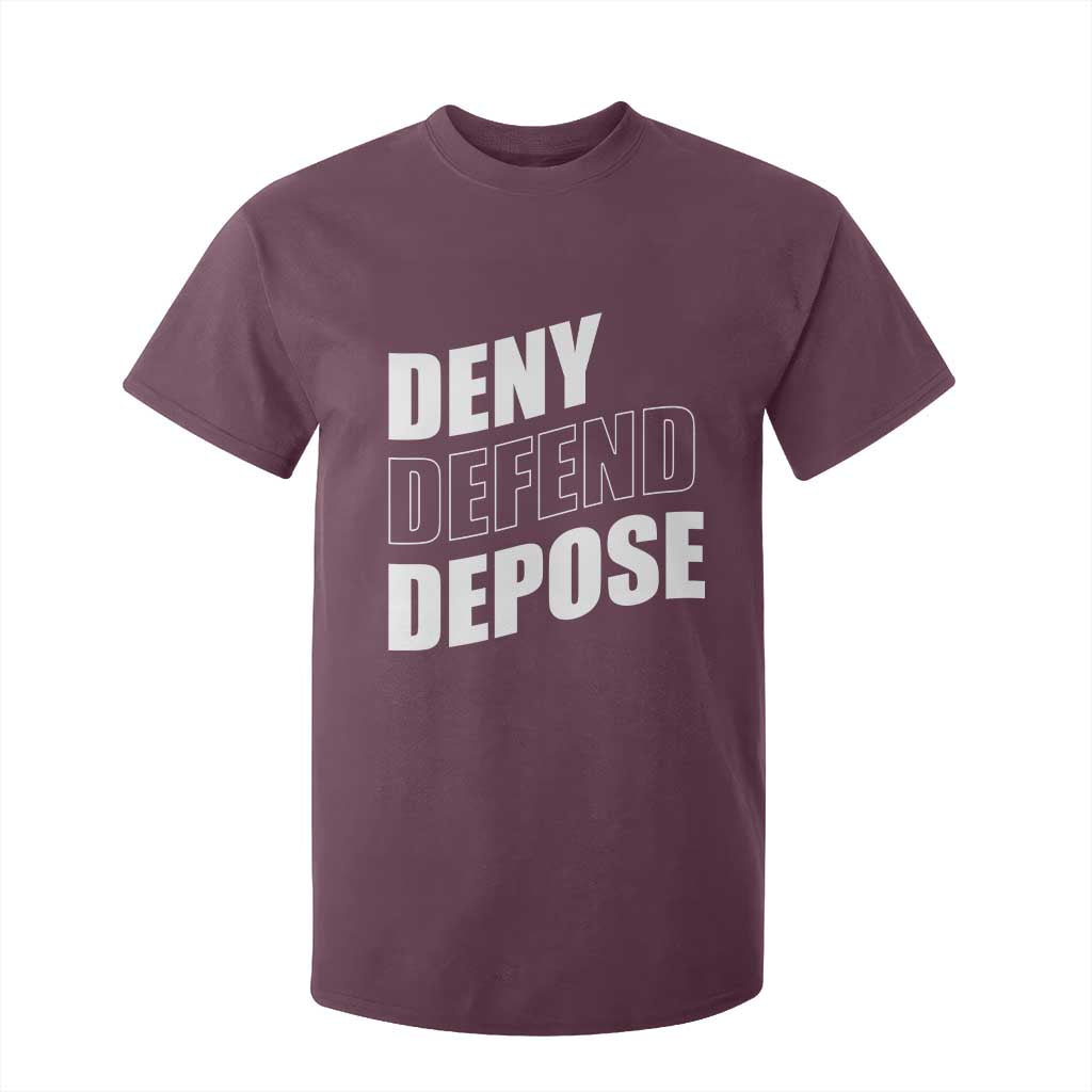 Deny Defend Depose Social Justice T Shirt For Kid TS11 Maroon Print Your Wear