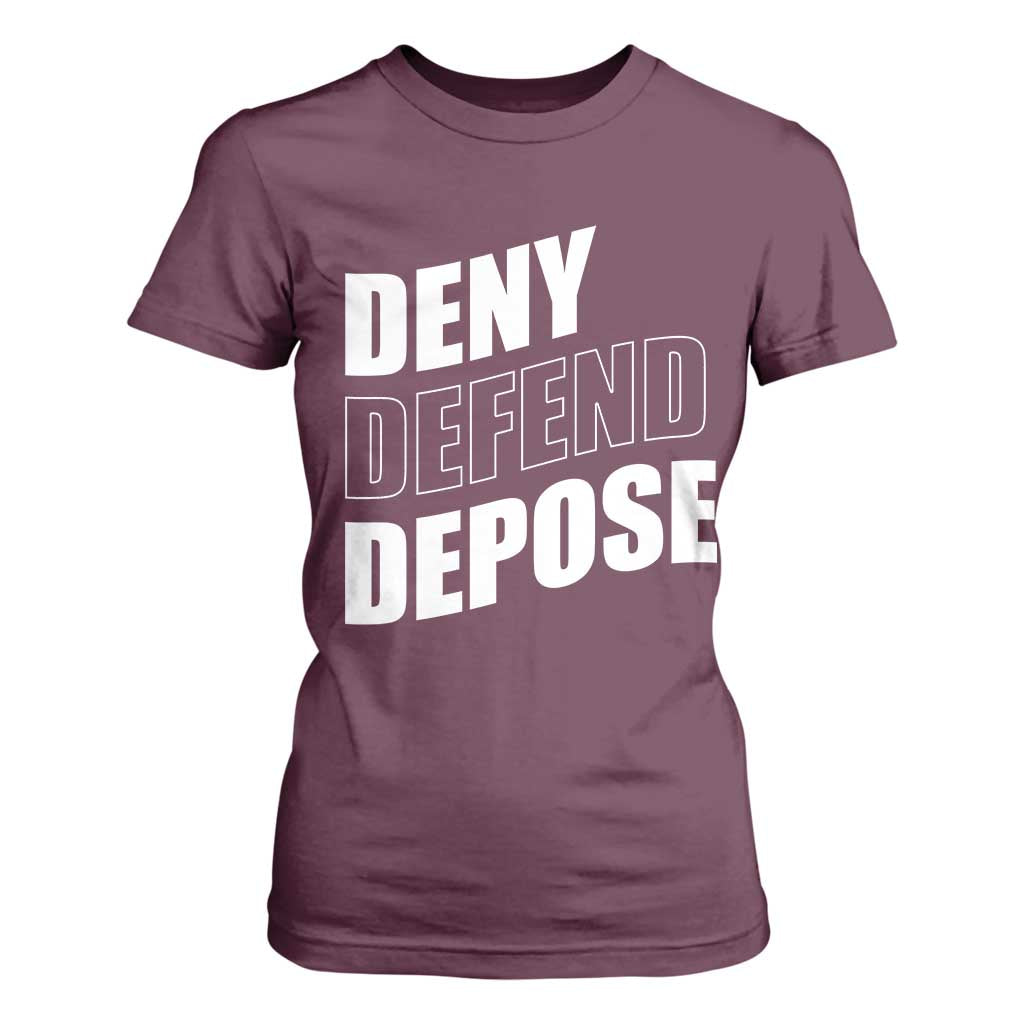 Deny Defend Depose Social Justice T Shirt For Women TS11 Maroon Print Your Wear