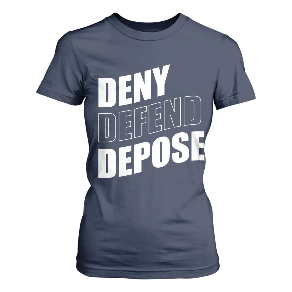Deny Defend Depose Social Justice T Shirt For Women TS11 Navy Print Your Wear