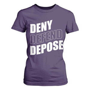 Deny Defend Depose Social Justice T Shirt For Women TS11 Purple Print Your Wear