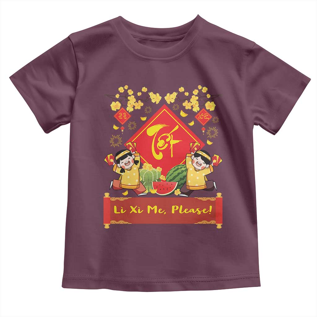 Funny Tet Vietnamese New Year 2025 Toddler T Shirt Li Xi Me Please Viet Holiday TS11 Maroon Print Your Wear