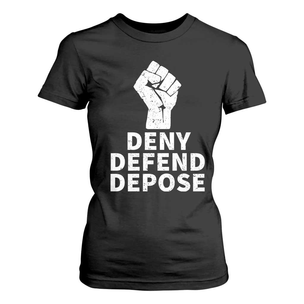 Deny Defend Depose T Shirt For Women Vintage Hand Fist TS11 Black Print Your Wear