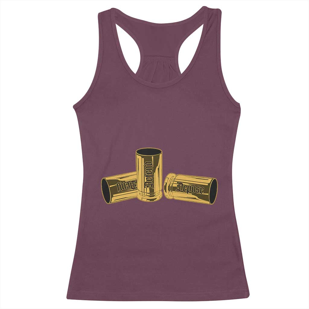 Deny Defend Depose Racerback Tank Top Vintage Bullet Shells TS11 Maroon Print Your Wear
