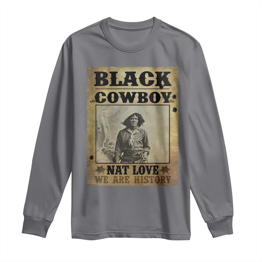 Black Cowboy Nat Love Long Sleeve Shirt Black History Month TS11 Charcoal Print Your Wear