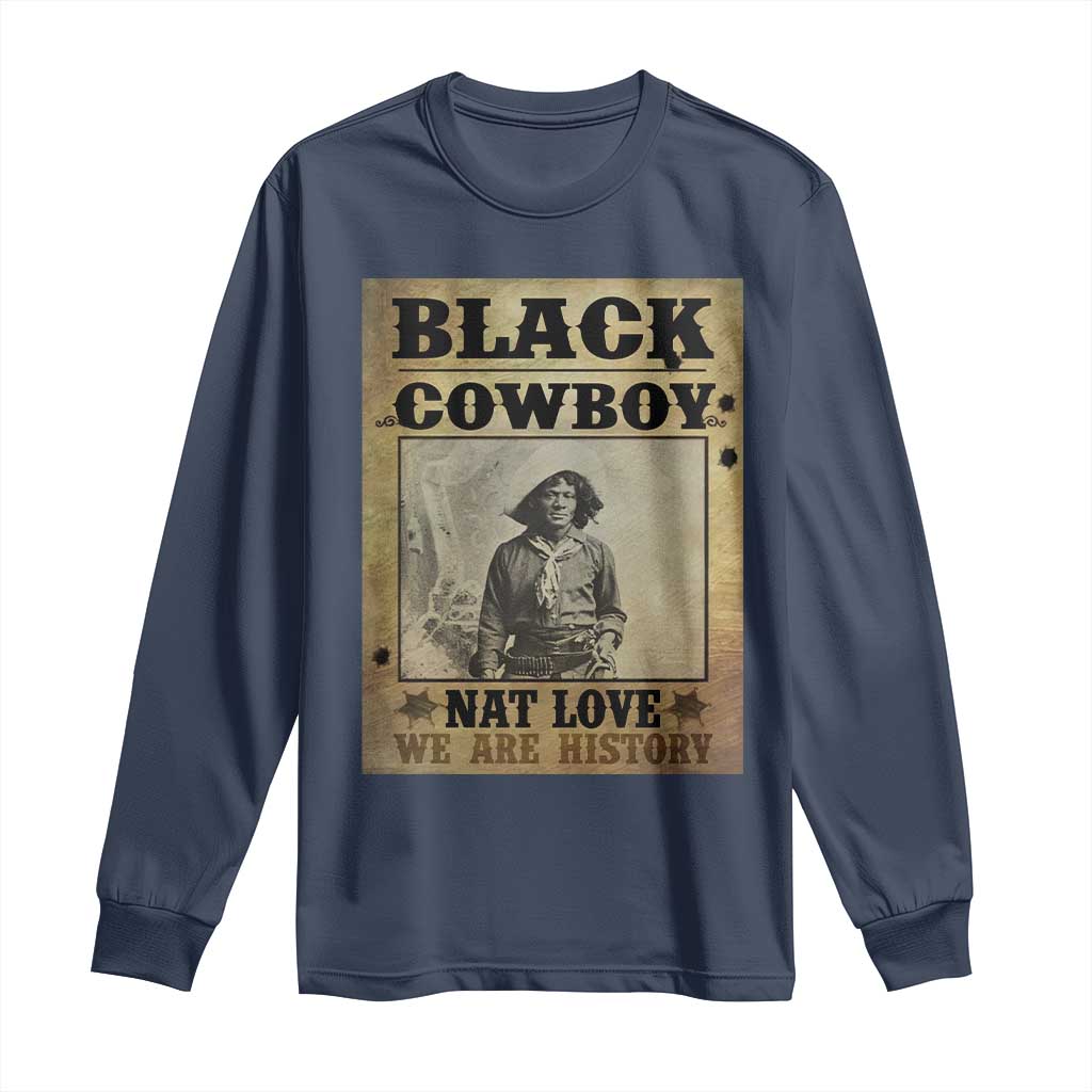 Black Cowboy Nat Love Long Sleeve Shirt Black History Month TS11 Navy Print Your Wear