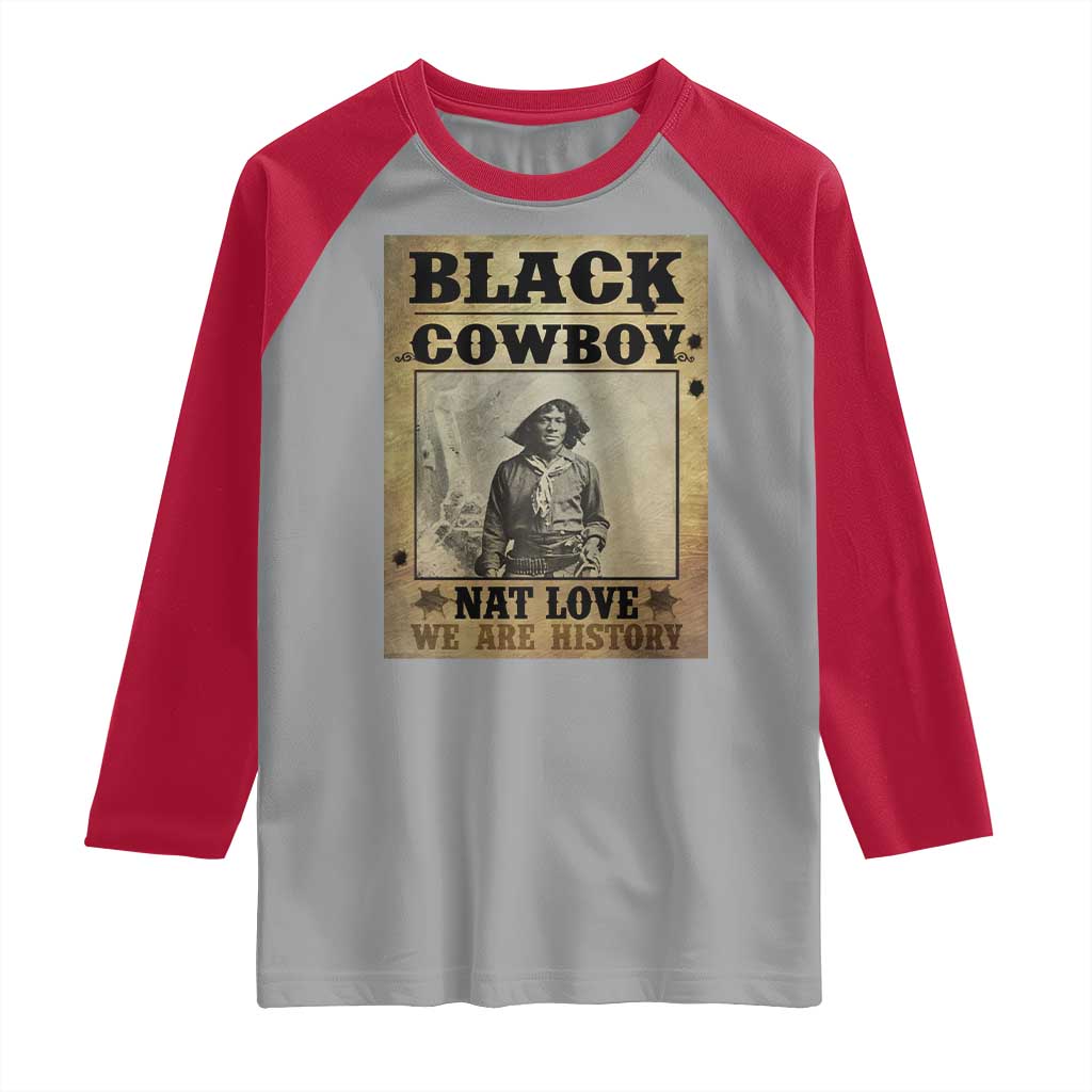 Black Cowboy Nat Love Raglan Shirt Black History Month TS11 Sport Gray Red Print Your Wear
