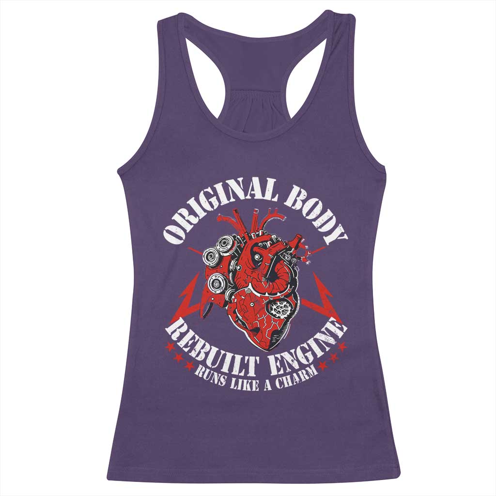 Funny Open Heart Surgery Recovery Survivor Racerback Tank Top Original Body Rebuilt Engine Runs Like A Charm TS11 Purple Print Your Wear