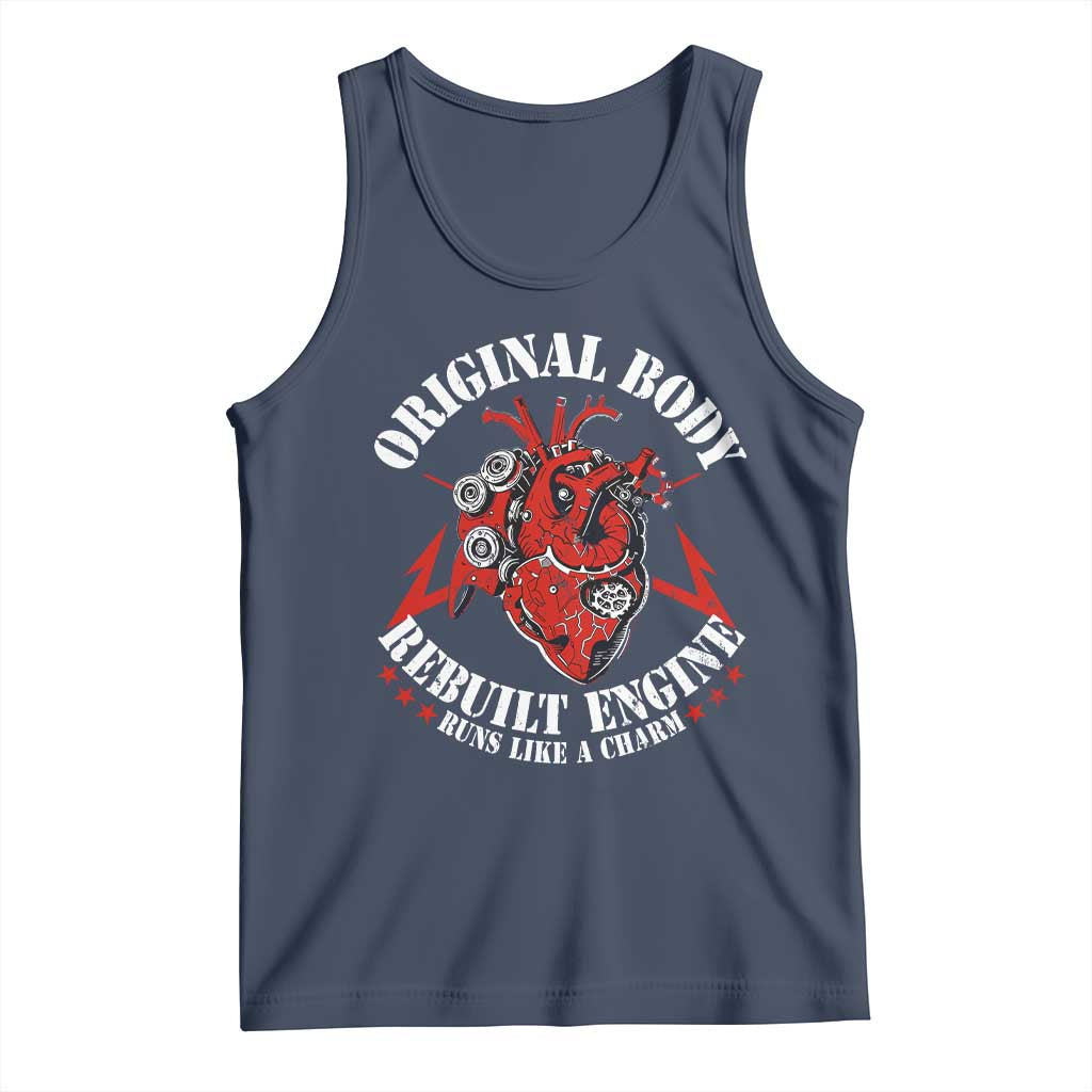 Funny Open Heart Surgery Recovery Survivor Tank Top Original Body Rebuilt Engine Runs Like A Charm TS11 Navy Print Your Wear