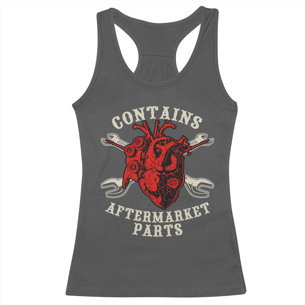 Funny Heart Surgery Racerback Tank Top Contains Aftermarket Parts TS11 Dark Heather Print Your Wear