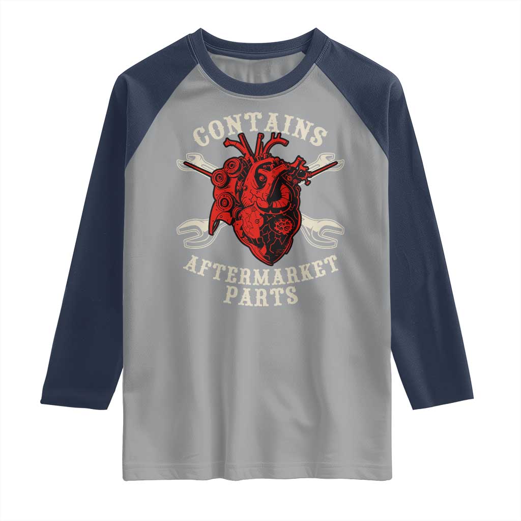 Funny Heart Surgery Raglan Shirt Contains Aftermarket Parts TS11 Sport Gray Navy Print Your Wear