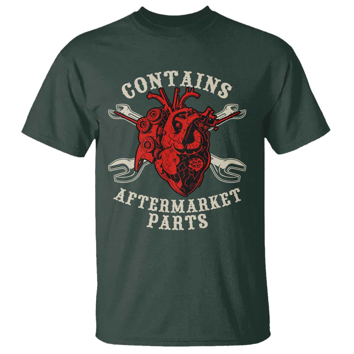 Funny Heart Surgery T Shirt Contains Aftermarket Parts TS11 Dark Forest Green Print Your Wear