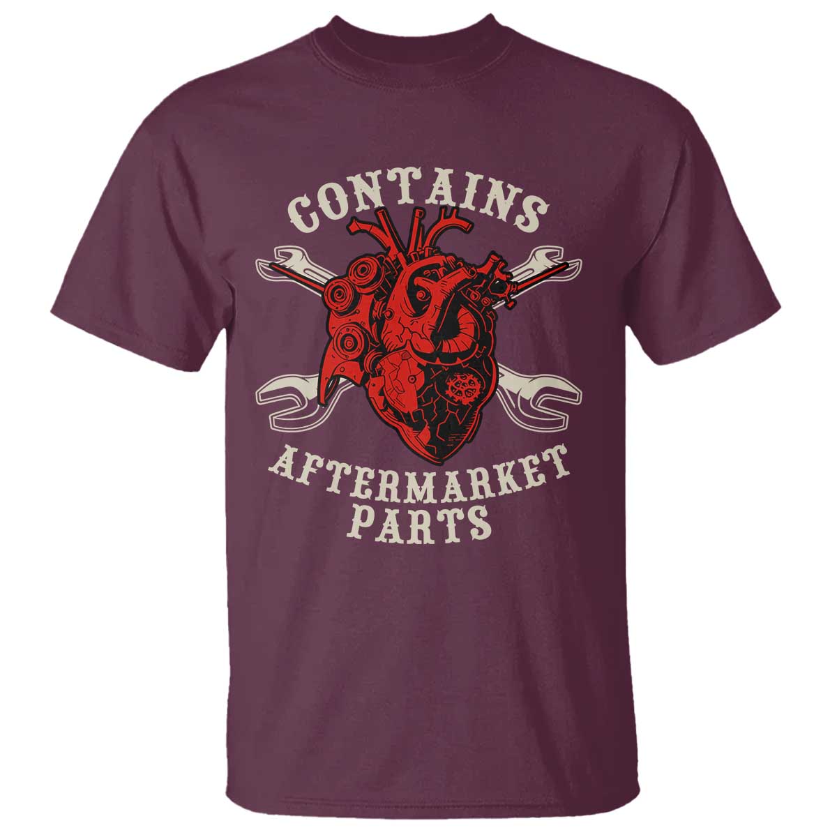 Funny Heart Surgery T Shirt Contains Aftermarket Parts TS11 Maroon Print Your Wear
