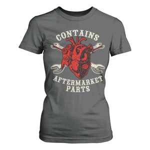 Funny Heart Surgery T Shirt For Women Contains Aftermarket Parts TS11 Dark Heather Print Your Wear