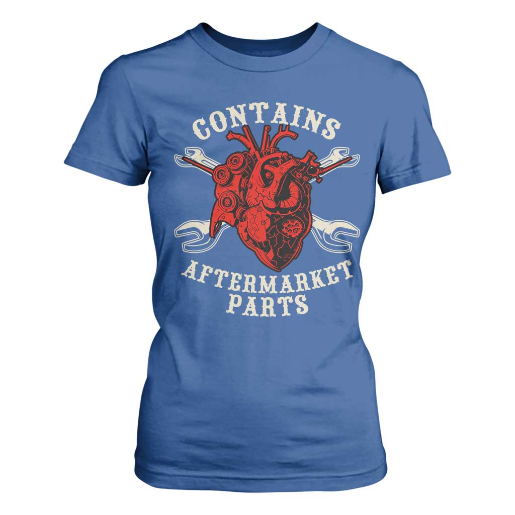 Funny Heart Surgery T Shirt For Women Contains Aftermarket Parts TS11 Royal Blue Print Your Wear