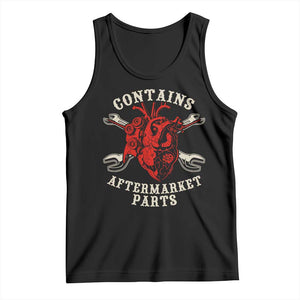 Funny Open Heart Surgery Recovery Survivor Tank Top Contains Aftermarket Parts TS11 Black Print Your Wear