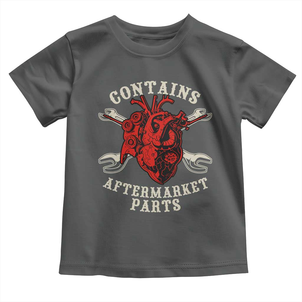 Funny Heart Surgery Toddler T Shirt Contains Aftermarket Parts TS11 Dark Heather Print Your Wear