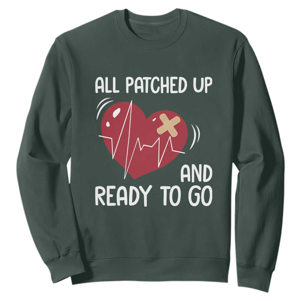 Funny Heart Surgery Recovery Survivor Sweatshirt All Patched Up And Ready To Go CHD Awareness TS11 Dark Forest Green Print Your Wear