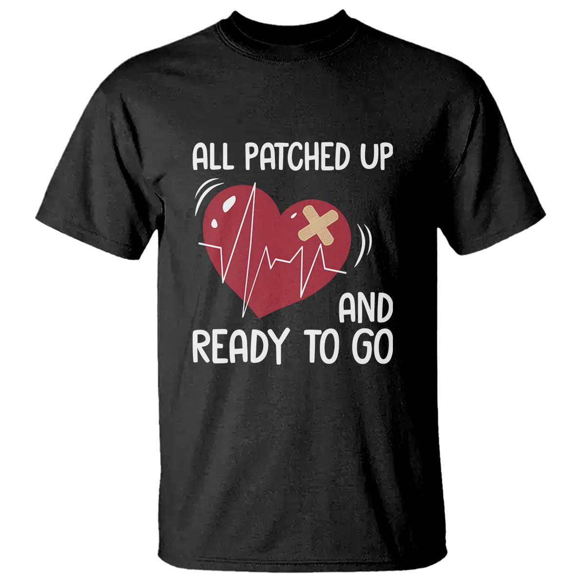 Funny Heart Surgery Recovery Survivor T Shirt All Patched Up And Ready To Go CHD Awareness TS11 Black Print Your Wear