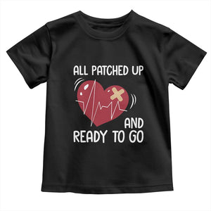 Funny Heart Surgery Recovery Survivor Toddler T Shirt All Patched Up And Ready To Go CHD Awareness TS11 Black Print Your Wear
