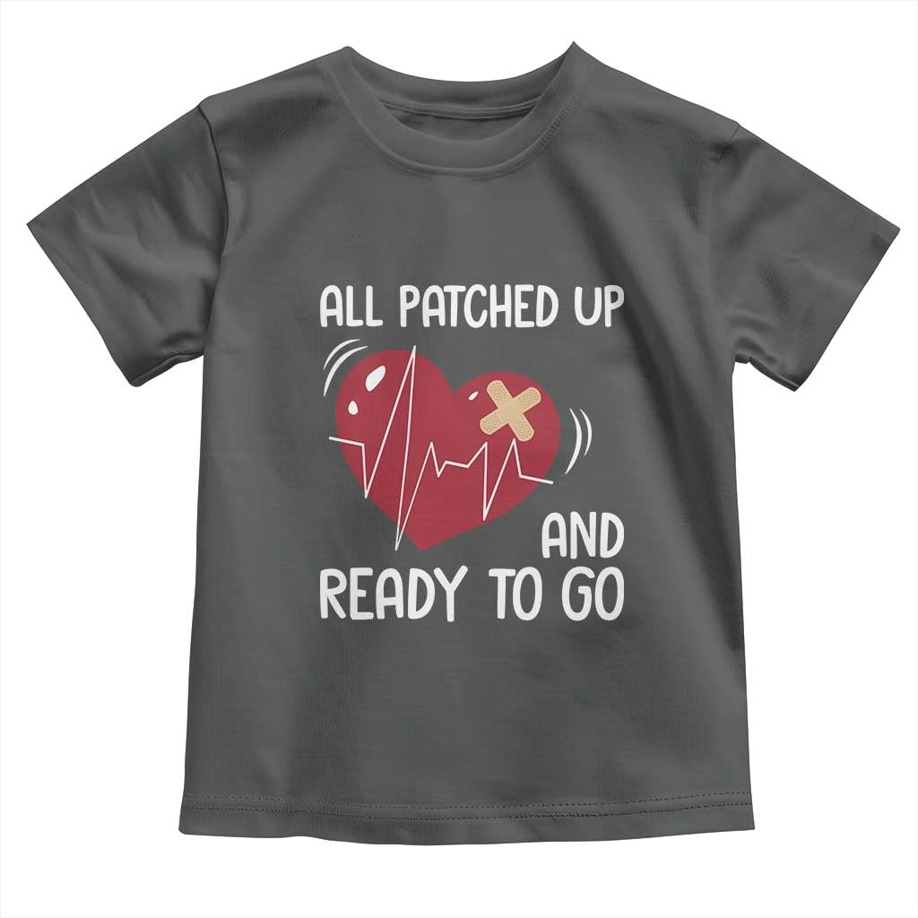 Funny Heart Surgery Recovery Survivor Toddler T Shirt All Patched Up And Ready To Go CHD Awareness TS11 Dark Heather Print Your Wear