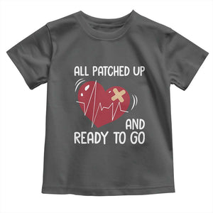 Funny Heart Surgery Recovery Survivor Toddler T Shirt All Patched Up And Ready To Go CHD Awareness TS11 Dark Heather Print Your Wear