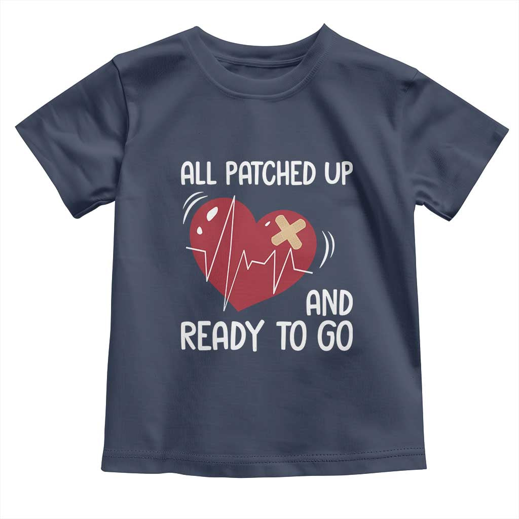 Funny Heart Surgery Recovery Survivor Toddler T Shirt All Patched Up And Ready To Go CHD Awareness TS11 Navy Print Your Wear